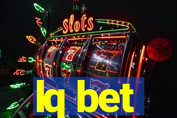 lq bet
